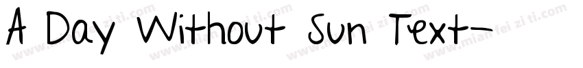A Day Without Sun Text字体转换